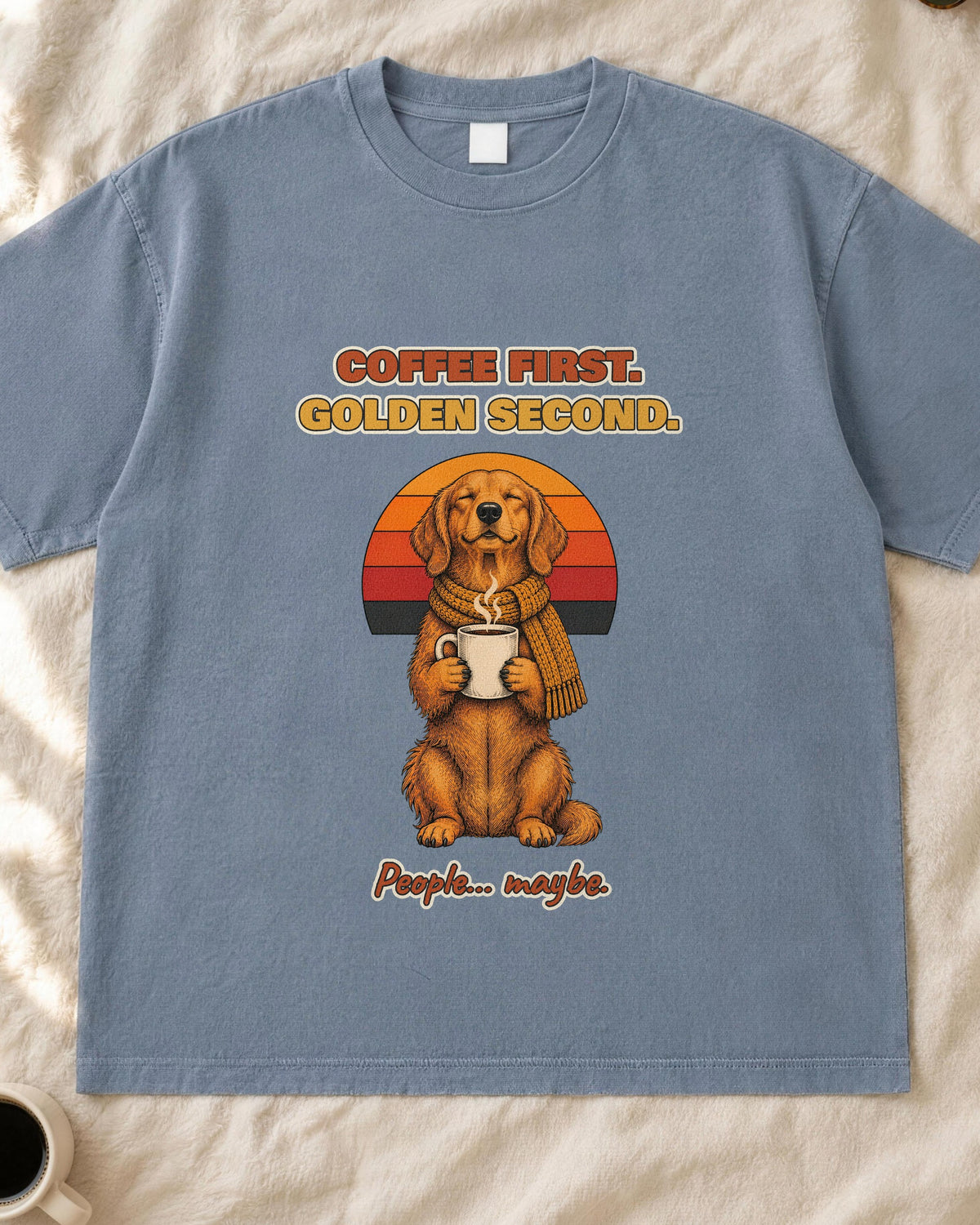 Coffee First Golden Second T-Shirt – Funny Golden Retriever Coffee Tee
