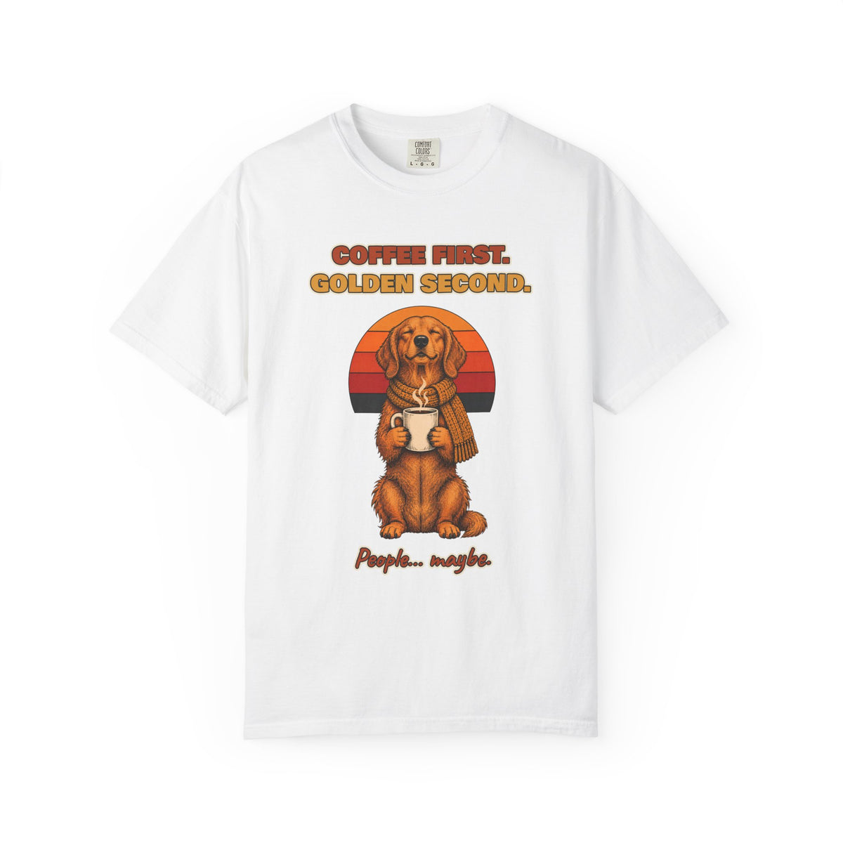 Coffee First Golden Second T-Shirt – Funny Golden Retriever Coffee Tee