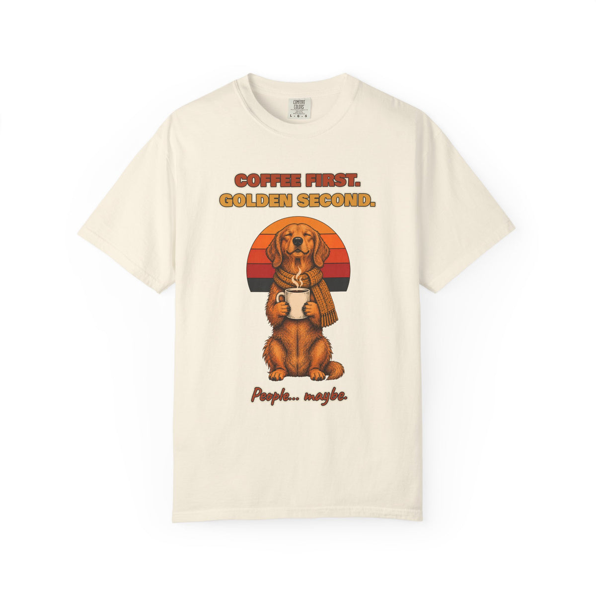 Coffee First Golden Second T-Shirt – Funny Golden Retriever Coffee Tee